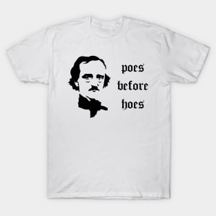 Poes Before Hoes T-Shirt